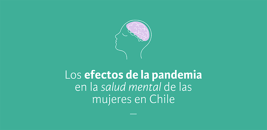 Los Efectos De La Pandemia En La Salud Mental De Las Mujeres En Chile 8600